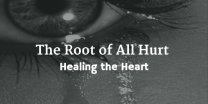 The Root of All Hurt