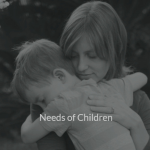 Needs of Children
